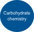 Carbohydrate chemistry